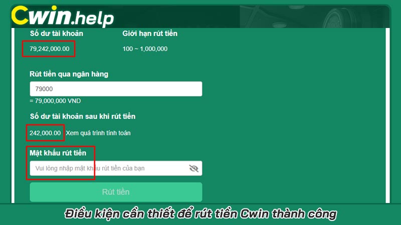 Điều kiện cần thiết để rút tiền Cwin thành công