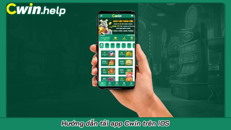 Hướng dẫn tải app Cwin trên iOS