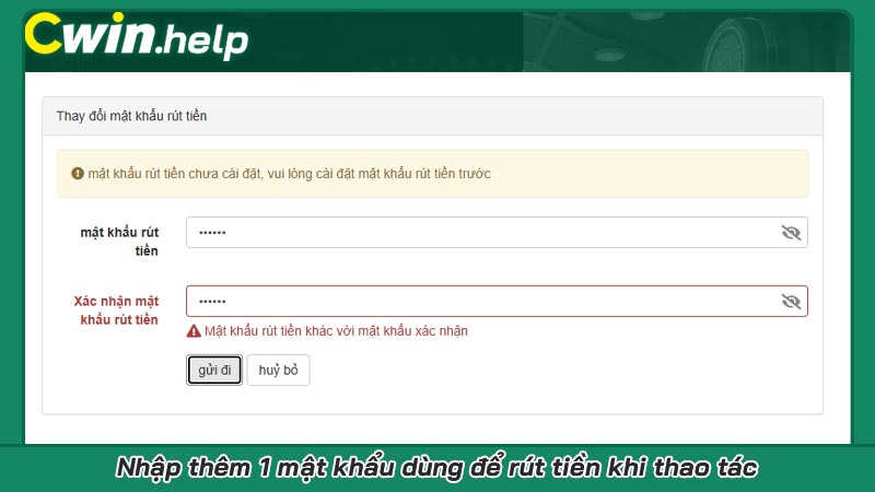 Nhập thêm 1 mật khẩu dùng để rút tiền khi thao tác